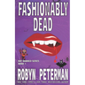 Fashionably Dead: Book One of the Hot Damned Series