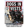 Dogs in Vests: Raising a puppy