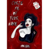 Curse Me By Your Name