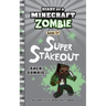 Diary of a Minecraft Zombie Book 24: Super Stakeout