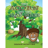 The Acorn and the Oak Tree