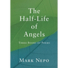 The Half-Life of Angels