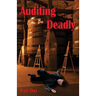 Auditing Can Be Deadly