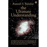 The Ultimate Understanding