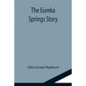 The Eureka Springs Story