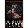 Calling On The Reaper