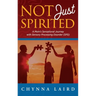 Not Just Spirited: A Mom's Sensational Journey With Sensory Processing Disorder (SPD)