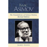 Isaac Asimov: The Foundations of Science Fiction