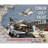 Tonkin Gulf Yacht Club: Us Carrier Operations Off Vietnam 1964 - 1975