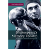 Shakespeare's Memory Theatre: Recollection, Properties, and Character