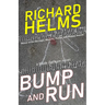 Bump and Run: a Wade Durham novel