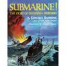 Submarine! The Story of Undersea Fighters