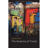 The Anatomy of Travel: Selected Stories Gerson Poyk