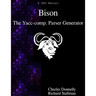 Bison: The Yacc-compatible Parser Generator