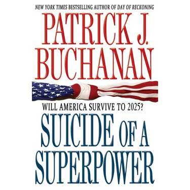 Suicide of a Superpower: Will America Survive to 2025?