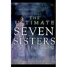 The Ultimate Seven Sisters Collection