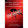 Secrets, Suspicions, and Silence
