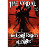 The Long Reach of Night (the Voidal Trilogy, Book 2)