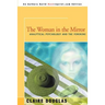 The Woman in the Mirror: Analytical Psychology and the Feminie
