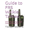 Guide to FRS Walkie-Talkies
