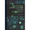 Engineering Applications of Higher Mathematics