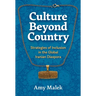 Culture Beyond Country: Strategies of Inclusion in the Global Iranian Diaspora