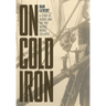 On Cold Iron: A Story of Hubris and the 1907 Quebec Bridge Collapse