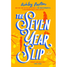 The Seven Year Slip