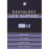 Radiology Life Support (Rad-Ls): A Practical Approach