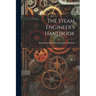 The Steam Engineer's Handbook