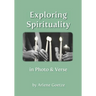 Exploring Spirituality in Photo and Verse
