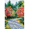 Leaning into Curves: Trusting the Wild Intuitive Way of Love