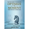 From War Zones to Boardrooms: Optimize the Moment When Strategic Planning Fails