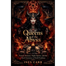 Queens of the Abyss: Female Demons, Night Spirits, and the Dark Feminine in World Tradition