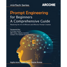 Prompt Engineering for Beginners