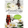 Aromatherapy: The Healthy Complete Guide to Essential Oils