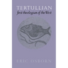 Tertullian, First Theologian of the West