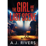 The Girl and the Last Scene