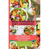 Mediterranean Diet Cookbook: The Complete Mediterranean Diet Guide