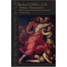 Abandoned Children of the Italian Renaissance: Orphan Care in Florence and Bologna
