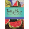 Tasting Home: Coming of Age in the Kitchen