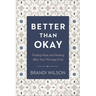 Better Than Okay