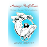 Strange Bedfellows: Marriage in the Age of Women's Liberation