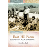 East Hill Farm: Seasons with Allen Ginsberg