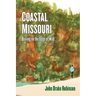 Coastal Missouri: Driving on the Edge of Wild