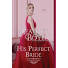 His Perfect Bride