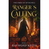 Ranger's Calling: The Fires of Wynchell