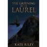 The Greening of the Laurel