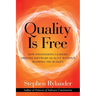 Quality is Free: How Engineering Leaders Improve Software Quality Without Blowing the Budget