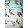Uncertain Behavior